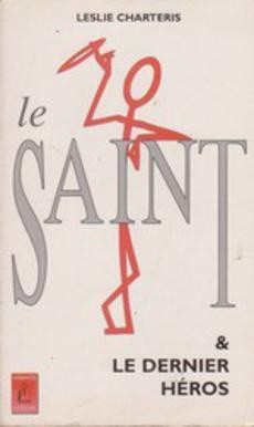 Le Saint & le dernier héros - couverture livre occasion