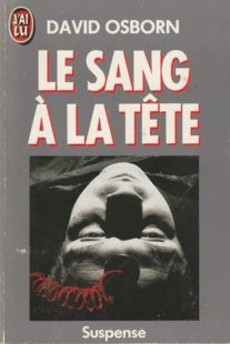 Le sang à la tête - couverture livre occasion