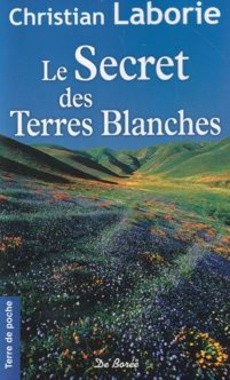 Le Secret des Terres Blanches - couverture livre occasion