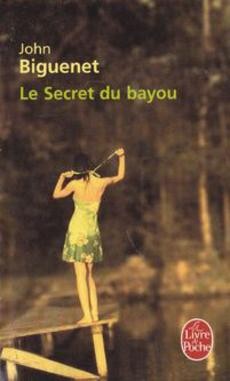 Le secret du bayou - couverture livre occasion