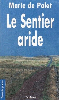 couverture de 'Le Sentier aride' - couverture livre occasion