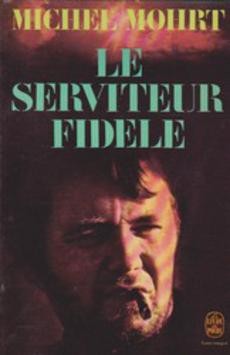 Le serviteur fidèle - couverture livre occasion