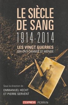 Le siècle de sang - 1914 - 2014 - couverture livre occasion