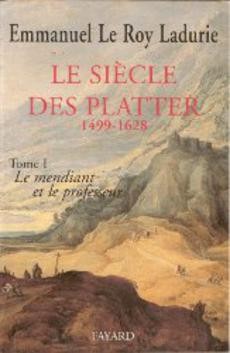 Le siècle des Platter 1499-1628 - couverture livre occasion