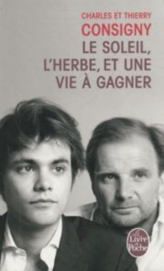 Le soleil, l'herbe et une vie à gagner - couverture livre occasion