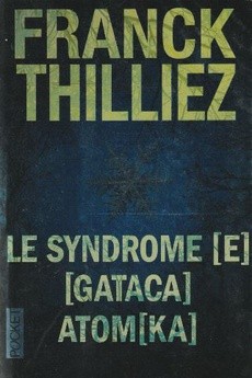 Le Syndrome (E) - [Gataca] - Atom[ka] - couverture livre occasion
