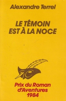Le témoin est a la noce - couverture livre occasion