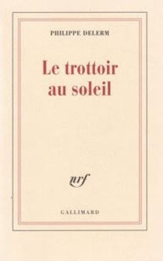 Le trottoir au soleil - couverture livre occasion