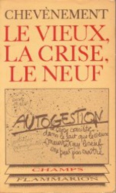 Le vieux, la crise, le neuf - couverture livre occasion