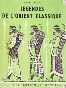Légendes de l'Orient classique - couverture livre occasion