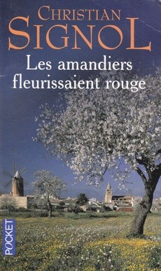 Les amandiers fleurissaient rouge - couverture livre occasion