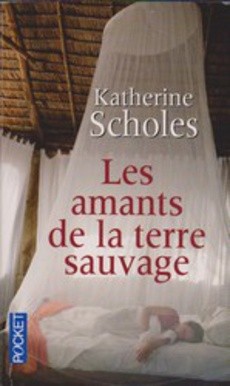 Les amants de la terre sauvage - couverture livre occasion