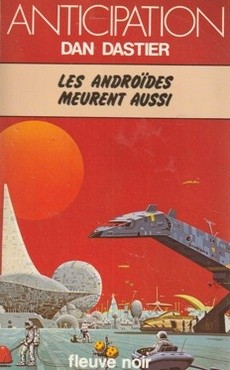 Les androïdes meurent aussi - couverture livre occasion