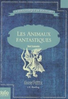 Les Animaux Fantastiques - couverture livre occasion
