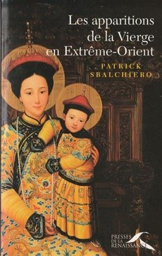 Les apparitions de la Vierge en Extrème-Orient - couverture livre occasion