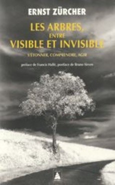 Les arbres, entre visible et invisible - couverture livre occasion