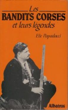 Les bandits corses et leurs légendes - couverture livre occasion