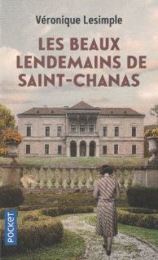 Les beaux lendemains de Saint-Chanas - couverture livre occasion