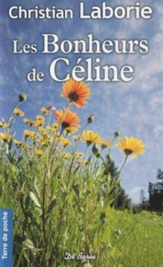 Les Bonheurs de Céline - couverture livre occasion
