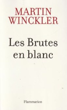 Les Brutes en blanc - couverture livre occasion