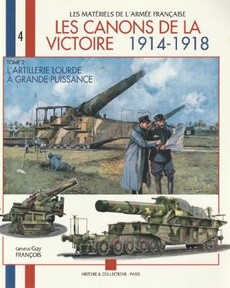 Les canons de la victoire 1914-1918 - couverture livre occasion