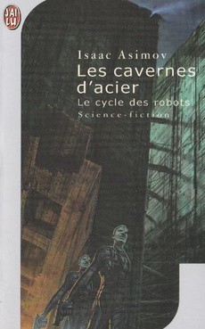 Les cavernes d'acier - couverture livre occasion