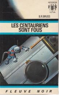 Les centauriens sont fous - couverture livre occasion