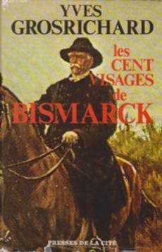 Les cents visages de Bismarck - couverture livre occasion