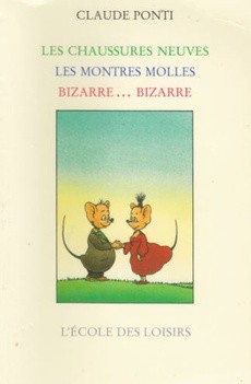 Les Chaussures Neuves, Les Montres Molles, Bizarre... Bizarre - couverture livre occasion