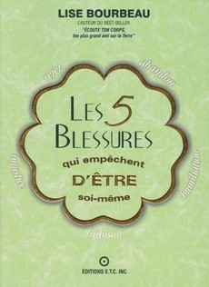 Les cinq blessures qui empêchent d'être soi-même - couverture livre occasion