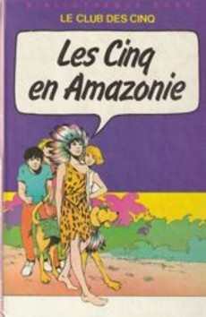 Les cinq en Amazonie - couverture livre occasion