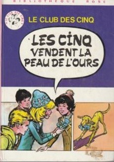 Les Cinq vendent la peau de l'ours - couverture livre occasion