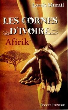 Les cornes d'ivoire - Afirik - couverture livre occasion