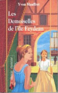 Les Demoiselles de l'île Feydeau - couverture livre occasion