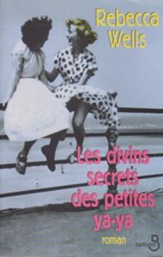 Les divins secrets des petites ya-ya - couverture livre occasion