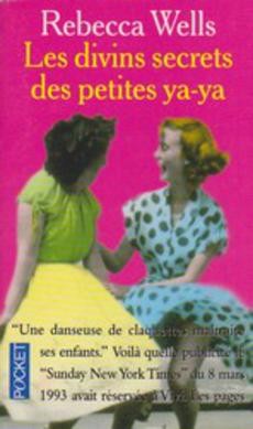 Les divins secrets des petites ya-ya - couverture livre occasion