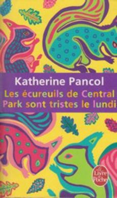 Les écureuils de Central Park sont triste le lundi - couverture livre occasion