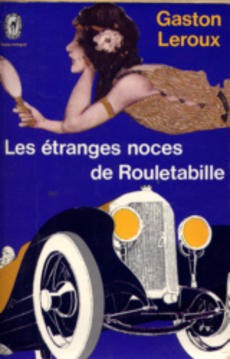 Les étranges noces de Rouletabille - couverture livre occasion