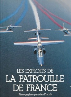 Les exploits de la Patrouille de France - couverture livre occasion