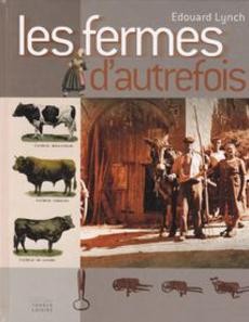 Les fermes d'autrefois - couverture livre occasion