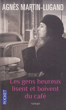 couverture de 'Les gens heureux lisent et boivent du café' - couverture livre occasion