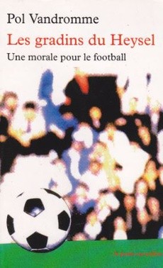 Les gradins du Heysel - couverture livre occasion