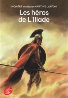 Les héros de L'Iliade - couverture livre occasion