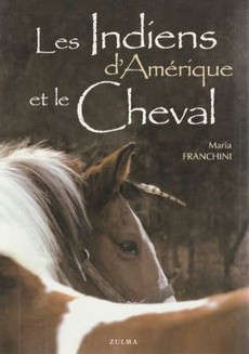 Les Indiens d'Amérique et le cheval - couverture livre occasion