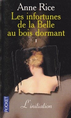 Les infortunes de la Belle au bois dormant I - couverture livre occasion