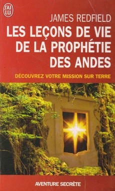 Les leçons de vie de la prophétie des Andes - couverture livre occasion