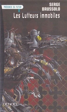 Les lutteurs immobiles - couverture livre occasion