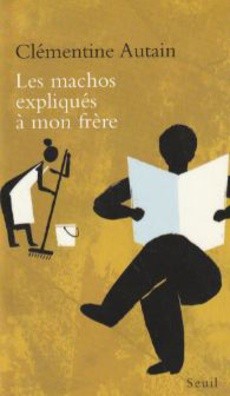 Les machos expliqués à mon frère - couverture livre occasion