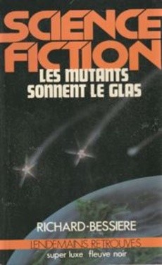 Les mutants sonnent le glas - couverture livre occasion