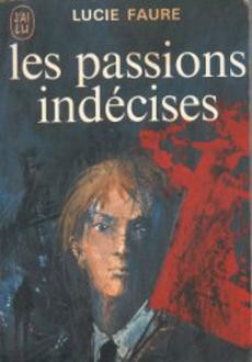 Les passions indécises - couverture livre occasion